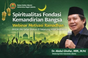 Spiritualitas Fondasi Kemandirian Bangsa, IKADA UNJ Gelar Webinar Motivasi Ramadhan