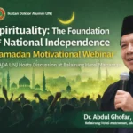 Spirituality as the Foundation of National Independence: IKADA UNJ Ramadan Motivational Webinar