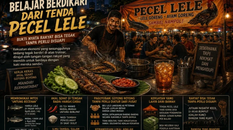 suasana tenda pecel lele di malam hari dengan penjual sedang menggoreng lele, meja penuh hidangan pecel lele dan sambal, serta pelanggan yang ramai menikmati makan malam. Desain bergaya sinematik bernuansa hangat menampilkan pesan tentang kemandirian rakyat, gotong royong, dan kekuatan ekonomi akar rumput di Indonesia.